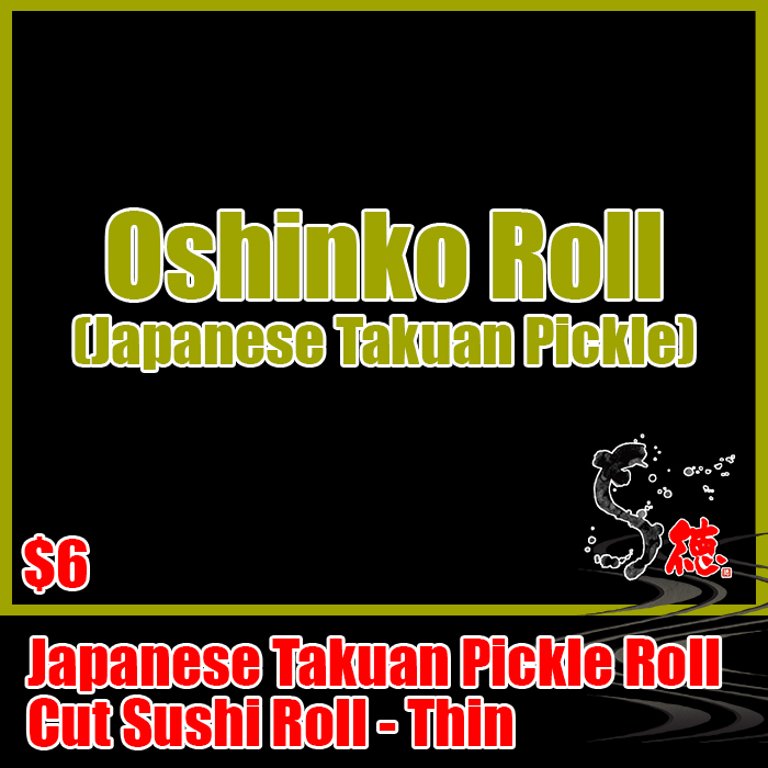 Oshinko Japanese Pickle Roll
