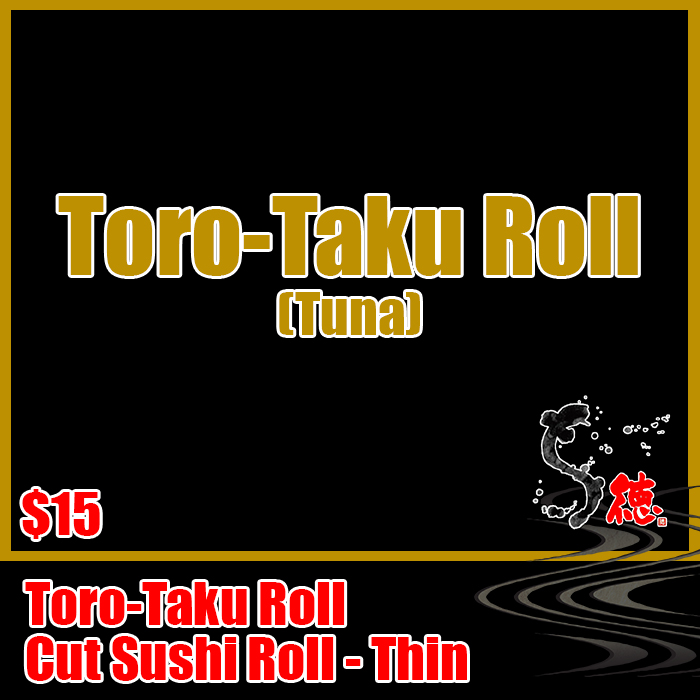 Toro tuna and Japanese takuan pickle thin hosomaki cut roll.<br><br><br>